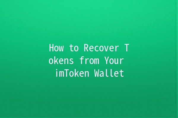 How to Recover Tokens from Your imToken Wallet 🔒💰